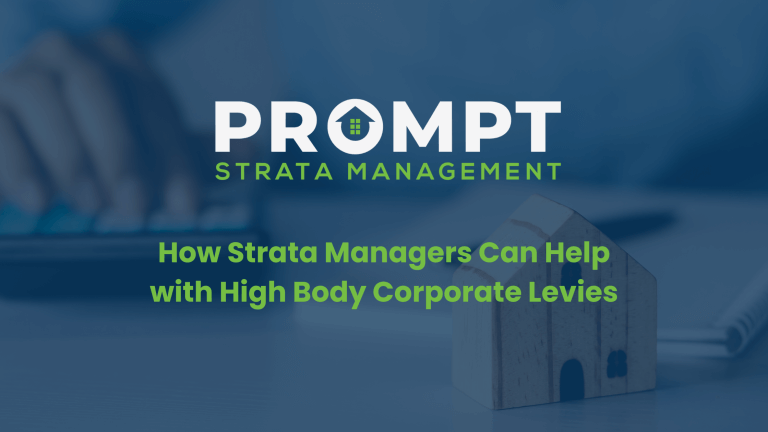 How Strata Managers Can Help with High Body Corporate Levies